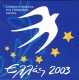 Grèce Série Euro 2003 - Présidence de l'UE - avec 10 Euro argent "Présidence de l'UE" - © Zafira
