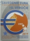 Slovaquie Série Euro - 10ème anniversaire de l´introduction de l´euro en Slovaquie 2019 Proof Like - © Münzenhandel Renger